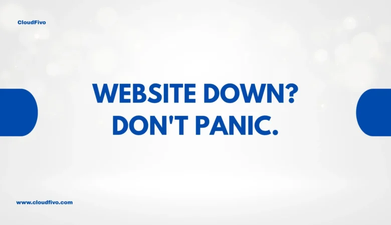 Website Down? Don’t Panic. A 5-Step Checklist to Find the Cause